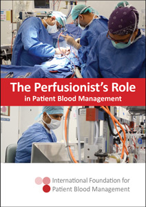 The Perfusionists Role in PBM